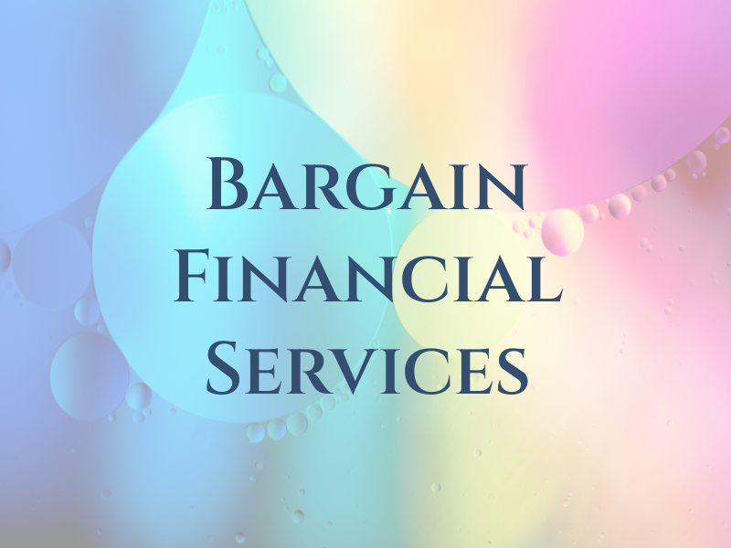 Bargain Financial Services