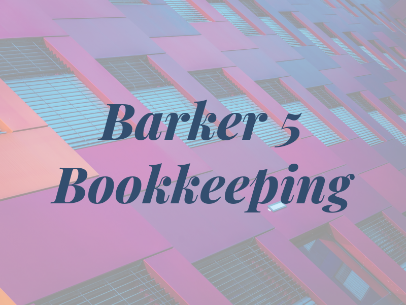 Barker 5 Bookkeeping