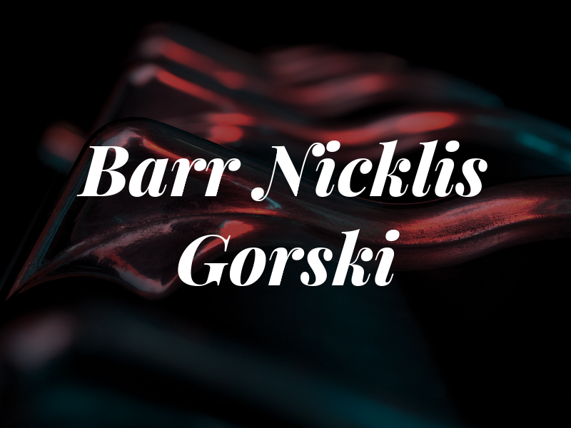 Barr Nicklis Gorski & Co
