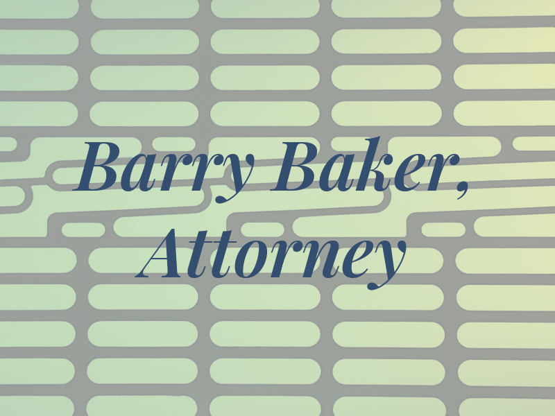 Barry I. Baker, Attorney at Law