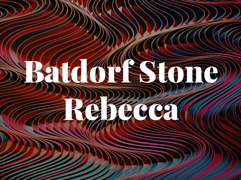 Batdorf Stone Rebecca