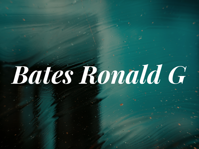 Bates Ronald G