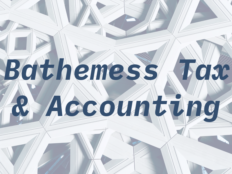 Bathemess Tax & Accounting