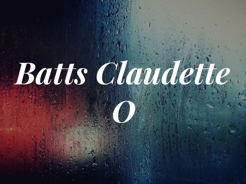 Batts Claudette O