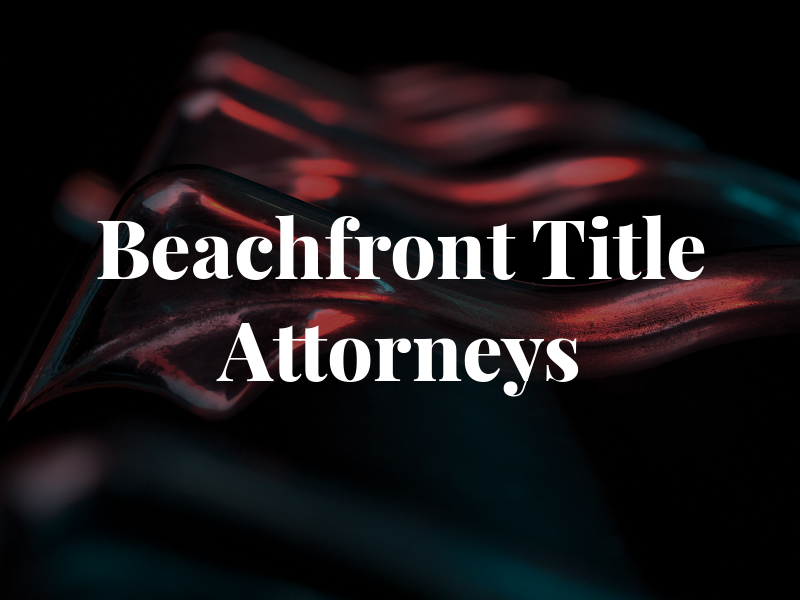 Beachfront Title Attorneys