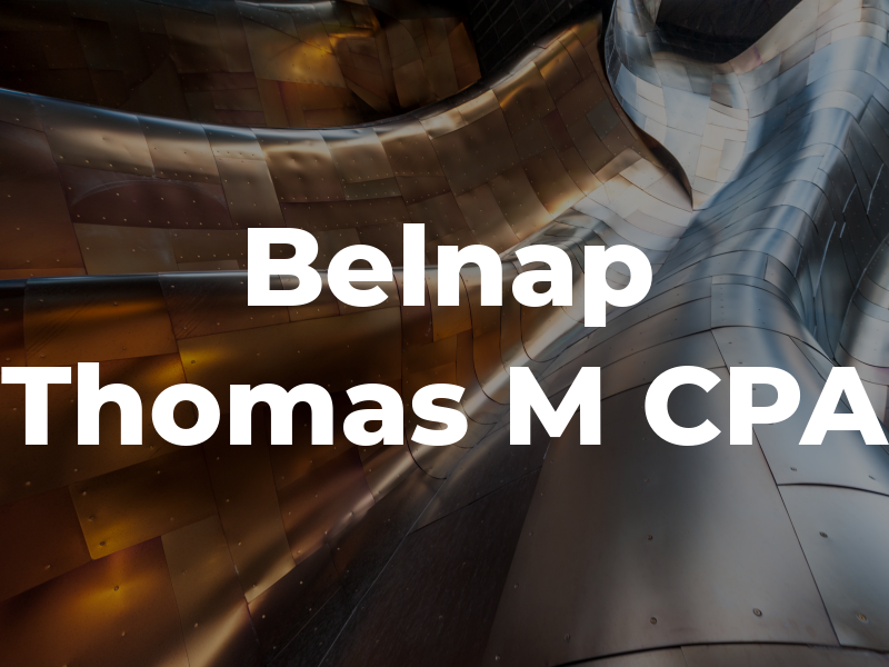 Belnap Thomas M CPA