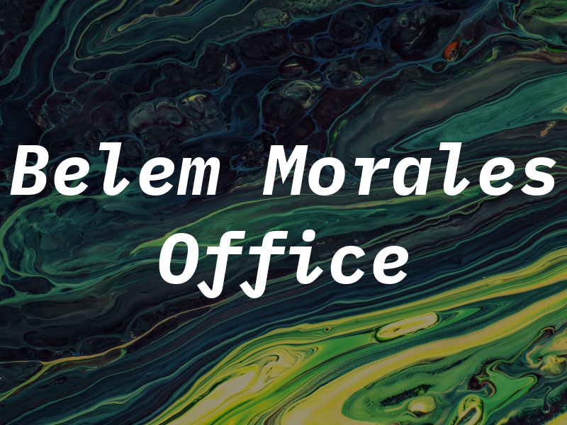 Belem Morales Law Office