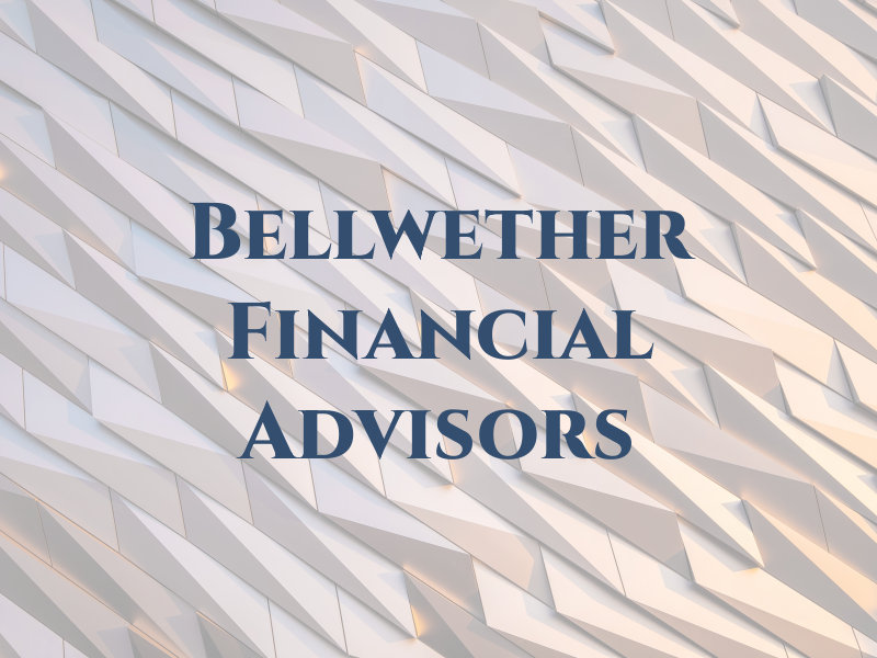 Bellwether Financial Advisors