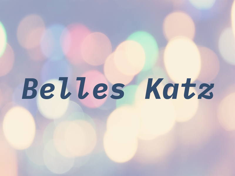 Belles Katz