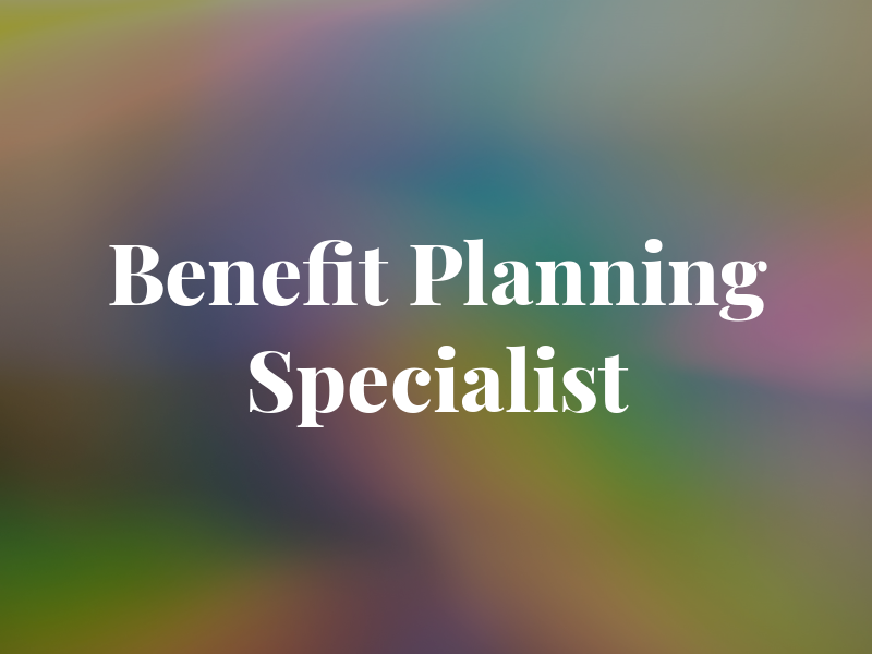 Benefit Planning Specialist
