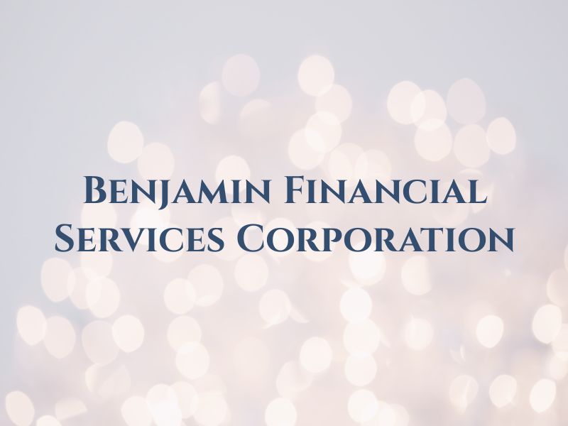 Benjamin Financial Services Corporation
