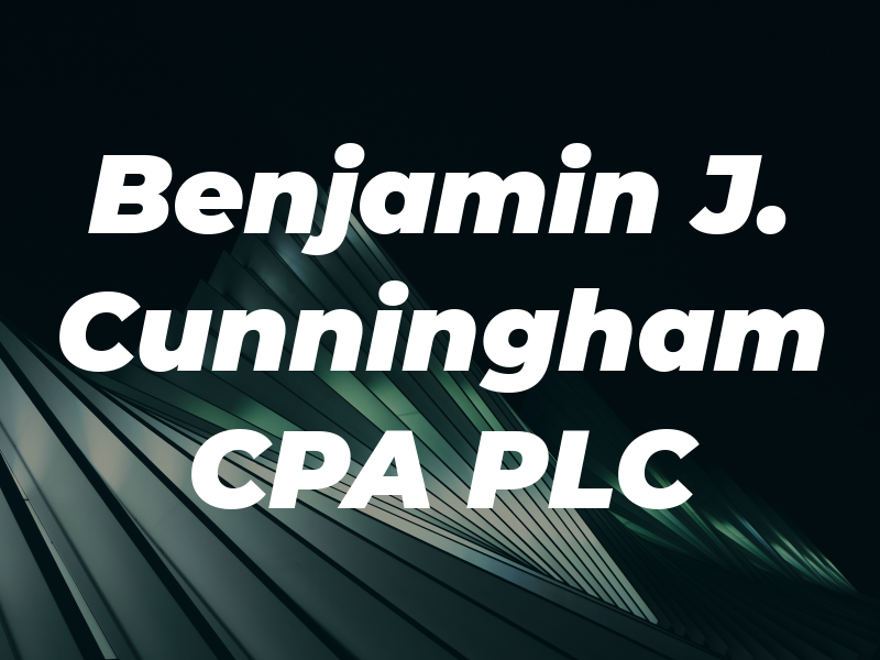 Benjamin J. Cunningham CPA PLC