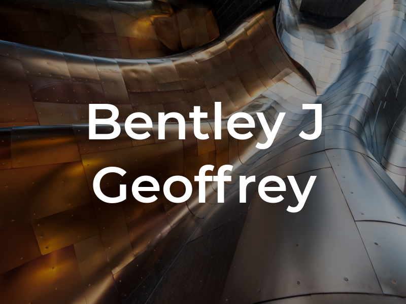 Bentley J Geoffrey