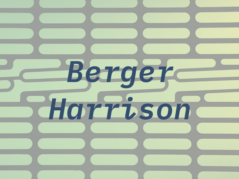 Berger Harrison