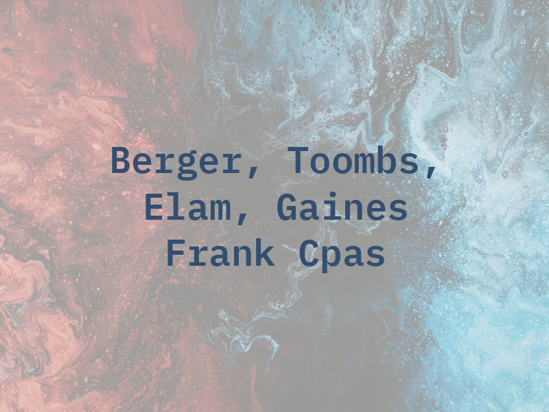 Berger, Toombs, Elam, Gaines & Frank Cpas PL