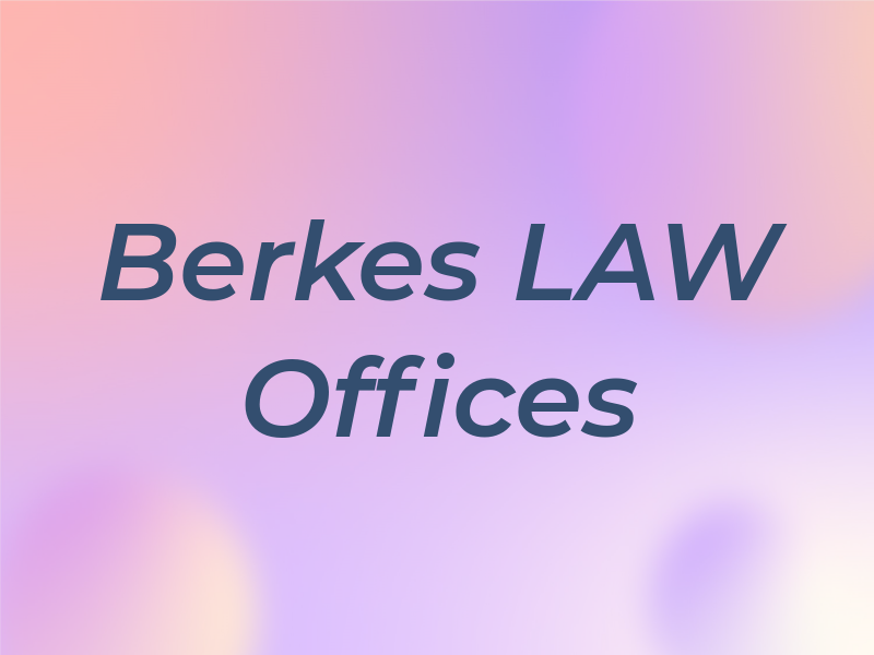 Berkes LAW Offices