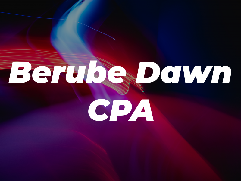 Berube Dawn CPA