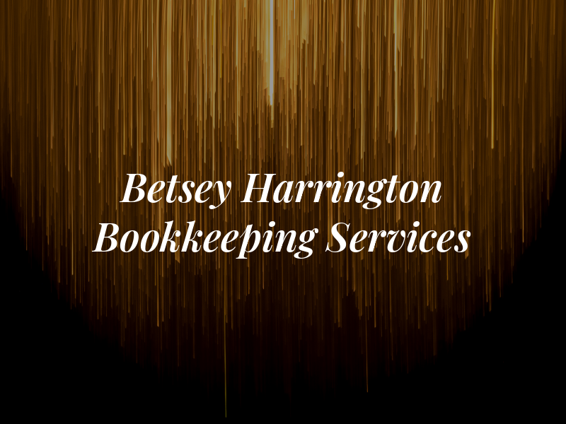 Betsey Harrington Bookkeeping Services