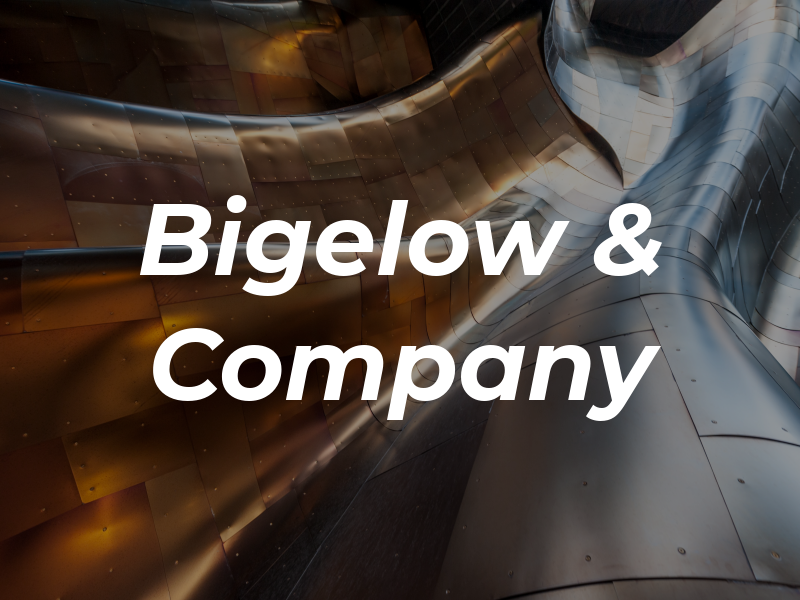 Bigelow & Company