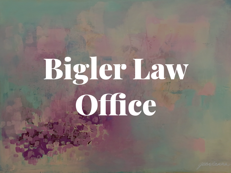 Bigler Law Office