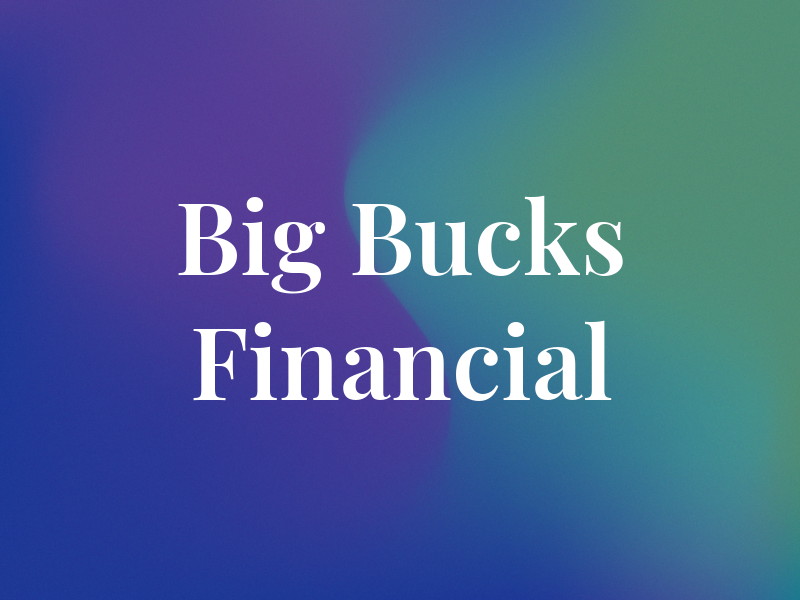 Big Bucks Financial