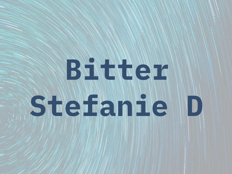 Bitter Stefanie D