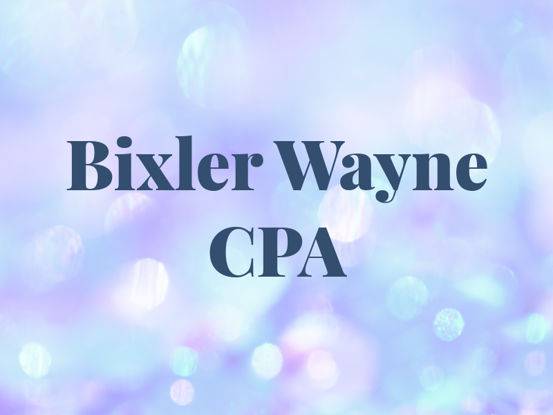 Bixler Wayne CPA