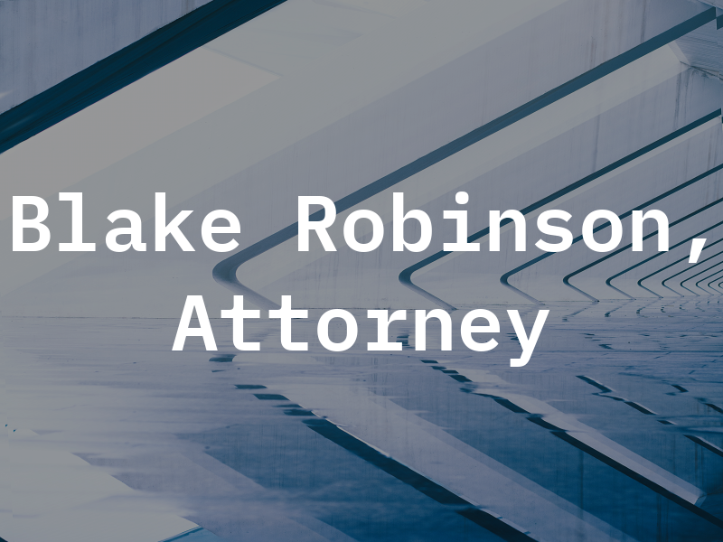 Blake V. Robinson, Attorney