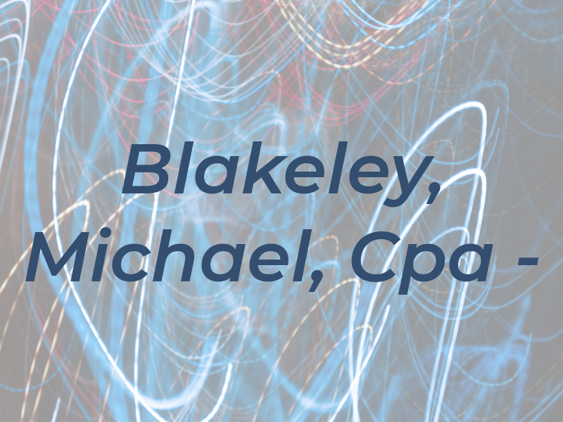 Blakeley, Michael, Cpa -