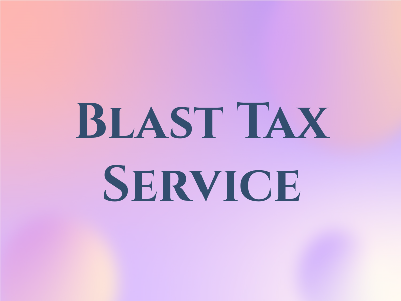Blast Tax Service