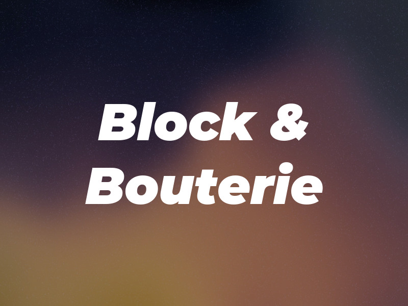 Block & Bouterie