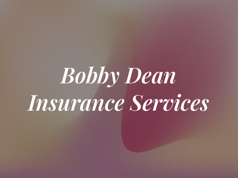 Bobby Dean Insurance & Tax Services