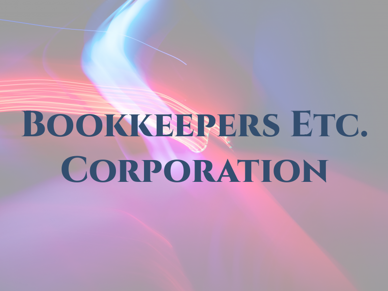 Bookkeepers Etc. Corporation
