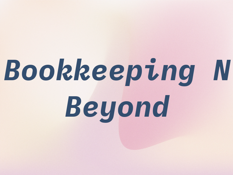 Bookkeeping N Beyond