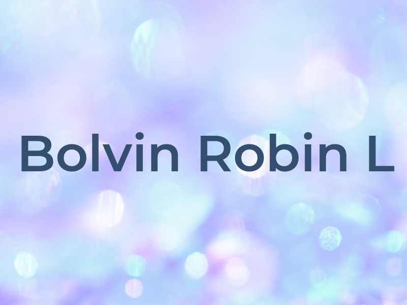 Bolvin Robin L