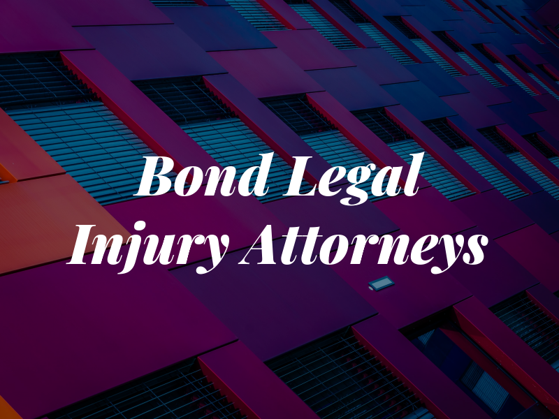 Bond Legal - Injury Attorneys