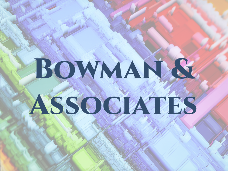 Bowman & Associates