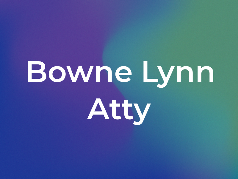 Bowne Lynn D Atty