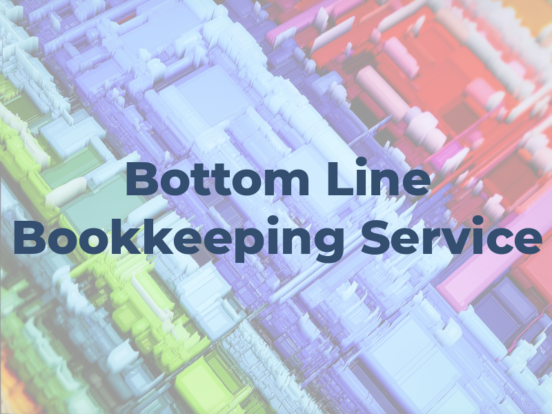 Bottom Line Bookkeeping & Tax Service