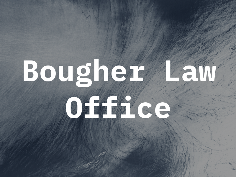 Bougher Law Office