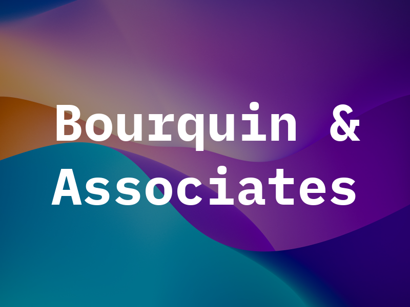Bourquin & Associates