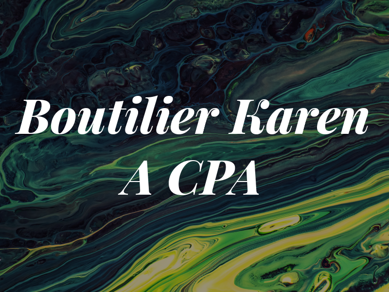 Boutilier Karen A CPA