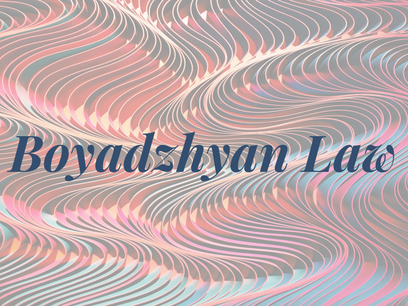 Boyadzhyan Law