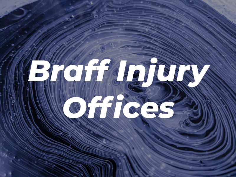 Braff Injury Law Offices