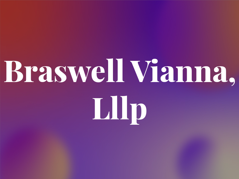 Braswell & Vianna, Lllp