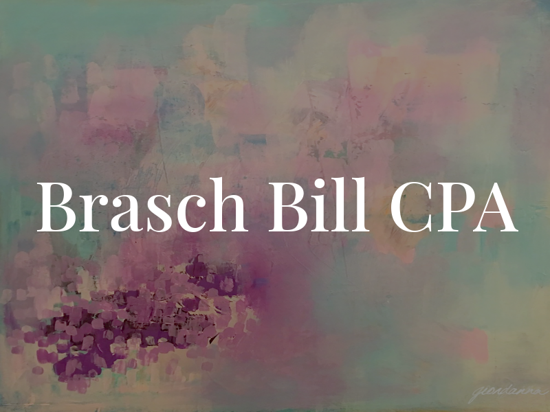 Brasch Bill CPA
