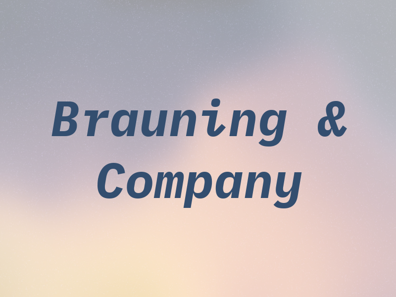 Brauning & Company