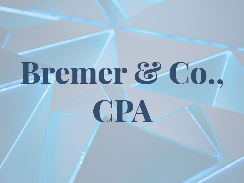 Bremer & Co., CPA