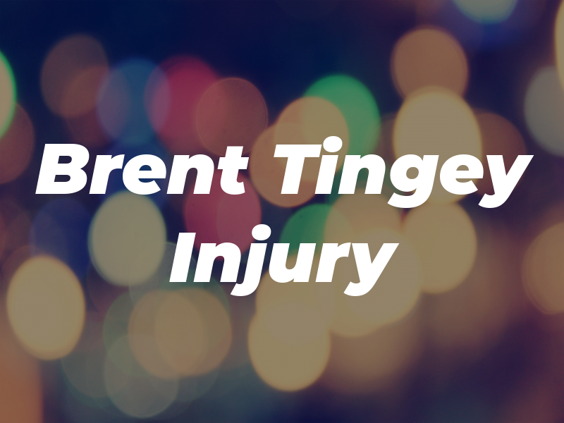 Brent Tingey Injury Law