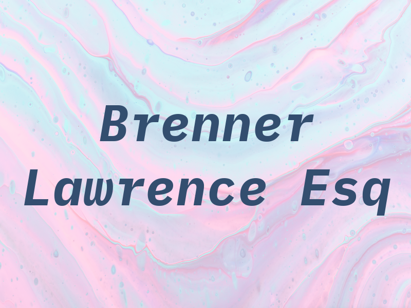Brenner Lawrence Esq